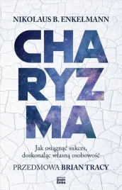 charyzma-jak-osiagnac-sukces-doskonalac-wlasna