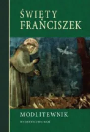 modlitewnik-swiety-franciszek-praca-zbiorowa