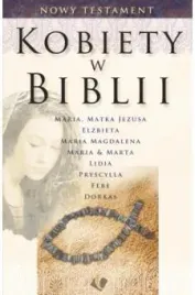 kobiety-w-biblii-nowy-testament-praca-zbiorowa