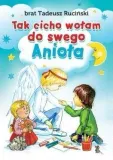 tak-cicho-wolam-do-swego-aniola