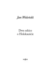 dwa-szkice-o-holokauscie-jan-wolenski