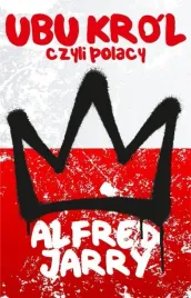 ubu-krol-czyli-polacy-alfred-jarry
