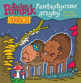 zubr-pompik-okrycia-t-8-fantastyczne-grzyby