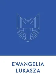 ewangelia-lukasza-wojciech-wasiak