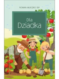 dla-dziadka-roman-mleczko