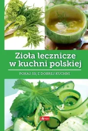 ziola-lecznicze-w-kuchni-polskie-iwona-czarkowska