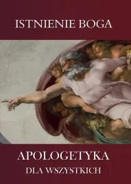 apologetyka-dla-wszystkich-5-istnienie-boga