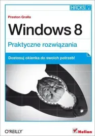 windows-8-praktyczne-rozwiazania-preston-gralla