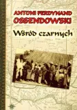 wsrod-czarnych-antoni-f-ossendowski