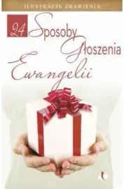 24-sposoby-gloszenia-ewangelii-praca-zbiorowa