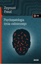 psychopatologia-zycia-codziennego-zygmunt-freud