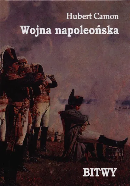 wojna-napoleonska-bitwy-hubert-camon