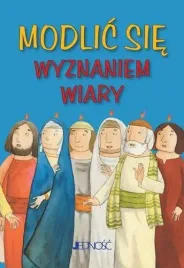 modlic-sie-wyznaniem-wiary-praca-zbiorowa