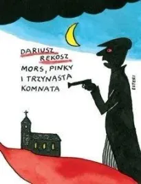 mors-pinky-i-trzynasta-komnata-dariusz-rekosz