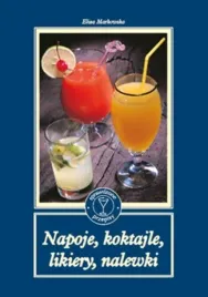 napoje-koktajle-likiery-nalewki