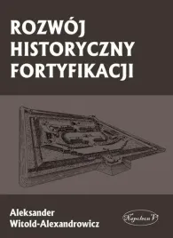 rozwoj-historyczny-fortyfikacji