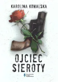 ojciec-sieroty-karolina-kowalska