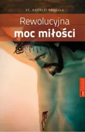 rewolucyjna-moc-milosci-ks-andrzej-dragula