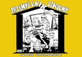 przemyslnik-szkolny-lukasz-hanczakowski