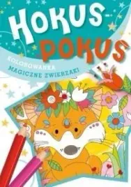 hokus-pokus-magiczne-zwierzaki-praca-zbiorowa