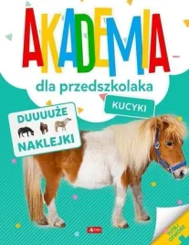 akademia-dla-przedszkolaka-kucyki-praca-zbiorowa
