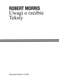 uwagi-o-rzezbie-teksty-robert-morris