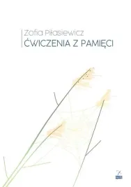 cwiczenia-z-pamieci-zofia-pilasiewicz