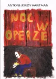 noc-w-operze-antoni-jerzy-hartman