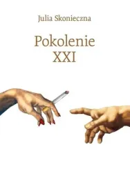 pokolenie-xxi-julia-skonieczna