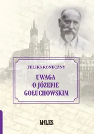 uwaga-o-jozefie-goluchowskim-feliks-koneczny