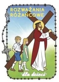 rozwazania-rozancowe-dla-dzieci-tajemnice-bolesne