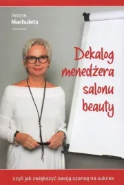dekalog-menedzera-salonu-beauty-iwona-marhulets