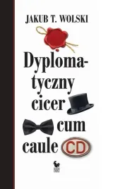 dyplomatyczny-cicer-cum-caule-jakub-t-wolski