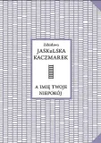 a-imie-twoje-niepokoj