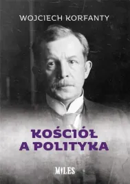 kosciol-a-polityka-wojciech-korfanty