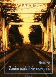 zanim-nadejdzie-rozstanie-w-2021-marta-fox