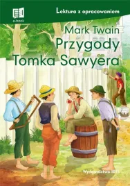 przygody-tomka-sawyera-lektura-z-opracowaniem