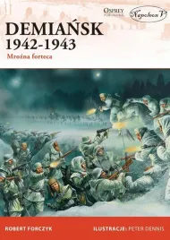 demiansk-1942-1943-mrozna-forteca-robert-forczyk