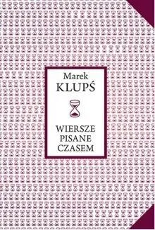 wiersze-pisane-czasem-marek-klups