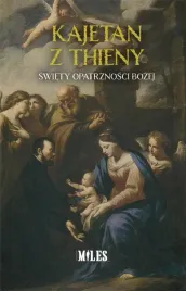 kajetan-z-thieny-swiety-opatrznosci-bozej