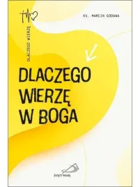 dlaczego-wierze-w-boga-marcin-godawa
