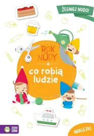rok-bez-nudy-co-robia-ludzie