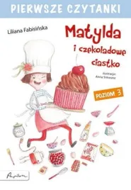 pierwsze-czytanki-matylda-i-czekoladowe-poziom-3