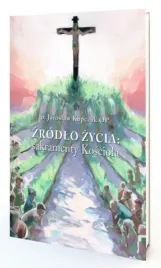 zrodlo-zycia-sakramenty-kosciola