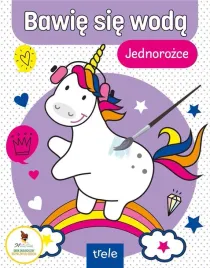 bawie-sie-woda-jednorozce-praca-zbiorowa