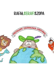 przygody-ziemniaka-gustawa-rafal-serafi-szopa