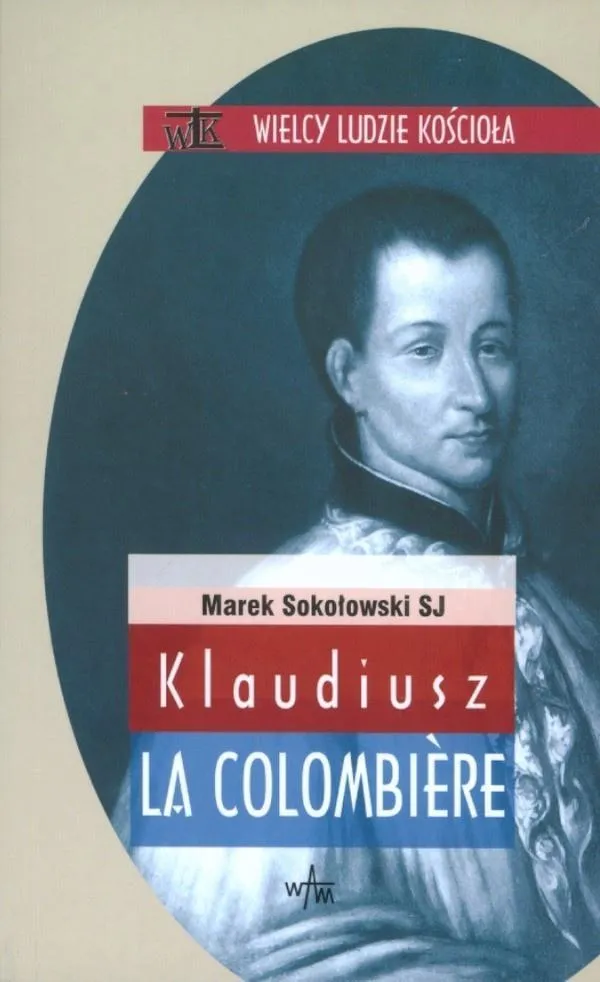 klaudiusz-la-colombiere-marek-sokolowski