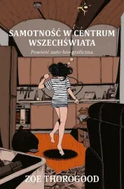 samotnosc-w-centrum-wszechswiata-zoe-thorogood