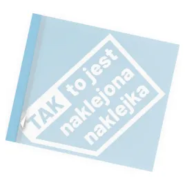 naklejka-zabawne-na-auto-szybe-tak-to-jest-naklejona-naklejka-sarkazm