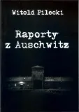 raporty-z-auschwitz-witold-pilecki